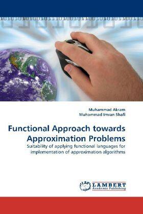 Akram / Imran Shafi |  Functional Approach towards Approximation Problems | Buch |  Sack Fachmedien