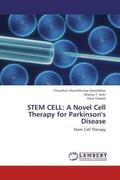 Govindbhai / Joshi / Pralabh |  STEM CELL: A Novel Cell Therapy for Parkinson's Disease | Buch |  Sack Fachmedien