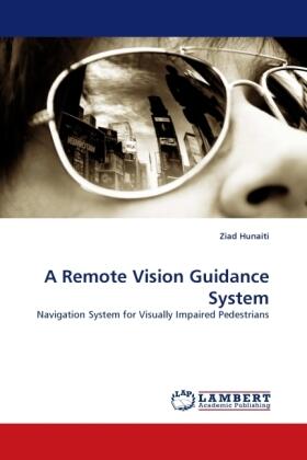 Hunaiti |  A Remote Vision Guidance System | Buch |  Sack Fachmedien