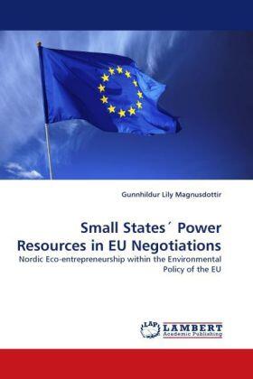 Magnusdottir |  Small States´ Power Resources in EU Negotiations | Buch |  Sack Fachmedien