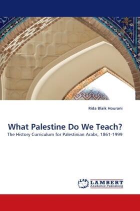 Blaik Hourani |  What Palestine Do We Teach? | Buch |  Sack Fachmedien