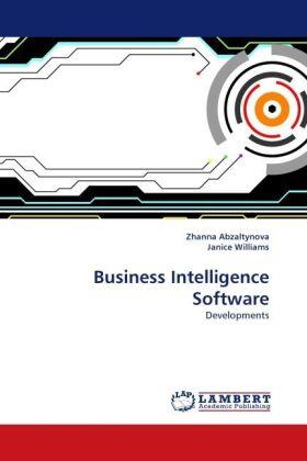 Abzaltynova / Williams |  Business Intelligence Software | Buch |  Sack Fachmedien