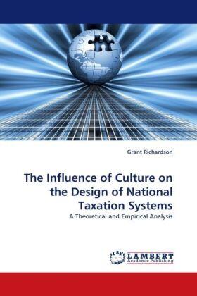 Richardson |  The Influence of Culture on the Design of National Taxation Systems | Buch |  Sack Fachmedien