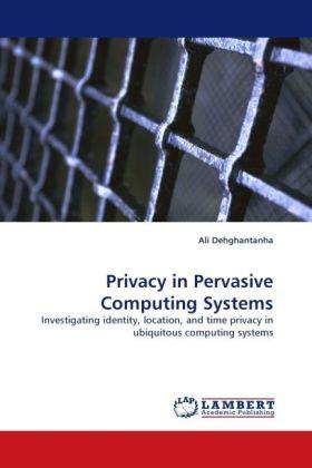 Dehghantanha |  Privacy in Pervasive Computing Systems | Buch |  Sack Fachmedien