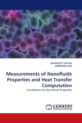 Vajjha / Das |  Measurements of Nanofluids Properties and Heat Transfer Computation | Buch |  Sack Fachmedien