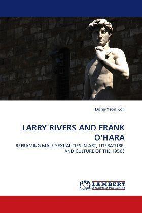 Koh |  LARRY RIVERS AND FRANK O'HARA | Buch |  Sack Fachmedien