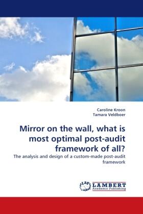 Kroon / Veldboer |  Mirror on the wall, what is most optimal post-audit framework of all? | Buch |  Sack Fachmedien