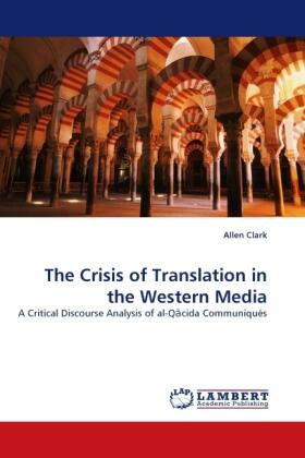 Clark |  The Crisis of Translation in the Western Media | Buch |  Sack Fachmedien