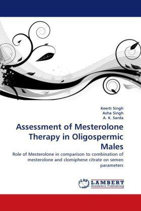 Singh / K. Sarda |  Assessment of Mesterolone Therapy in Oligospermic Males | Buch |  Sack Fachmedien