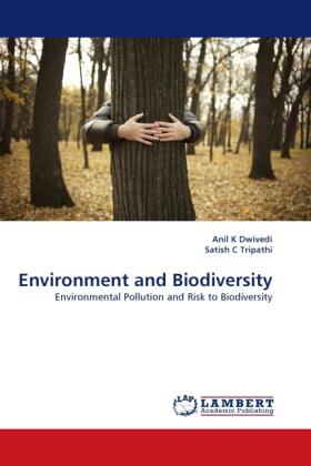 Dwivedi / C Tripathi |  Environment and Biodiversity | Buch |  Sack Fachmedien