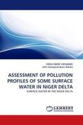 Orisakwe / Kanayochukwu Nduka |  ASSESSMENT OF POLLUTION PROFILES OF SOME SURFACE WATER IN NIGER DELTA | Buch |  Sack Fachmedien