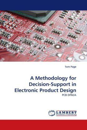 Page |  A Methodology for Decision-Support in Electronic Product Design | Buch |  Sack Fachmedien