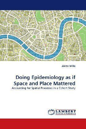 Willis |  Doing Epidemiology as if Space and Place Mattered | Buch |  Sack Fachmedien