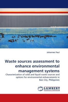 Paul |  Waste sources assessment to enhance environmental management systems | Buch |  Sack Fachmedien