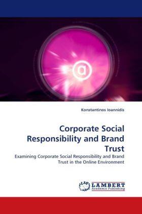 Ioannidis |  Corporate Social Responsibility and Brand Trust | Buch |  Sack Fachmedien