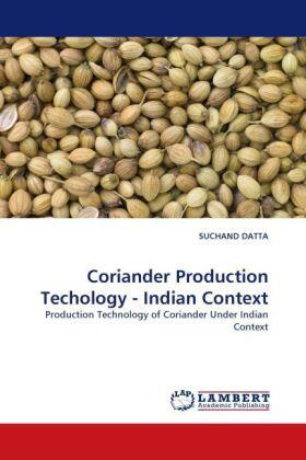 Datta |  Coriander Production Techology - Indian Context | Buch |  Sack Fachmedien