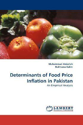 Abdullah / Kalim |  Determinants of Food Price Inflation in Pakistan | Buch |  Sack Fachmedien