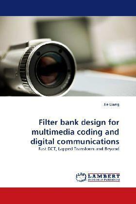 Liang |  Filter bank design for multimedia coding and digital communications | Buch |  Sack Fachmedien