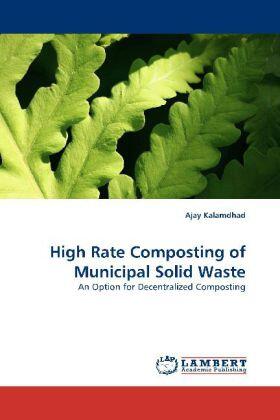 Kalamdhad |  High Rate Composting of Municipal Solid Waste | Buch |  Sack Fachmedien
