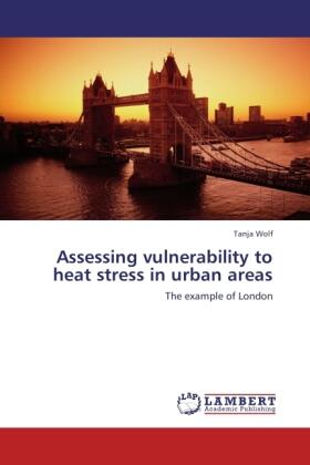 Wolf | Assessing vulnerability to heat stress in urban areas | Buch | 978-3-8383-8951-6 | sack.de
