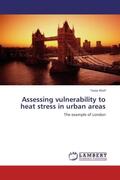 Wolf |  Assessing vulnerability to heat stress in urban areas | Buch |  Sack Fachmedien