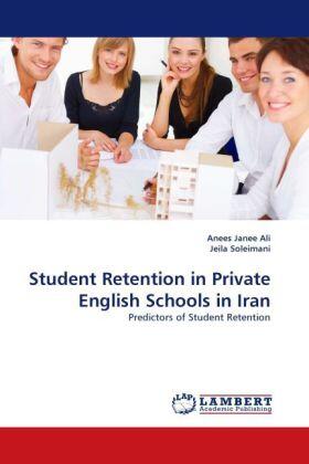 Ali / Soleimani |  Student Retention in Private English Schools in Iran | Buch |  Sack Fachmedien