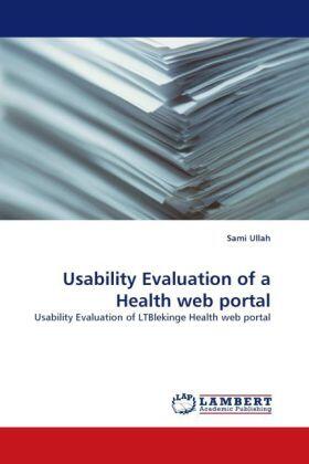 Ullah |  Usability Evaluation of a Health web portal | Buch |  Sack Fachmedien