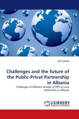 Turhani | Challenges and the future of the Public-Privat Partnership in Albania | Buch | 978-3-8383-9601-9 | sack.de