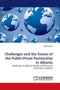 Turhani |  Challenges and the future of the Public-Privat Partnership in Albania | Buch |  Sack Fachmedien
