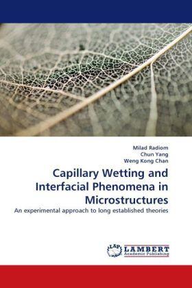 Radiom / Yang / Kong Chan |  Capillary Wetting and Interfacial Phenomena in Microstructures | Buch |  Sack Fachmedien