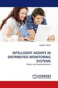 Patrut |  INTELLIGENT AGENTS IN DISTRIBUTED MONITORING SYSTEMS | Buch |  Sack Fachmedien