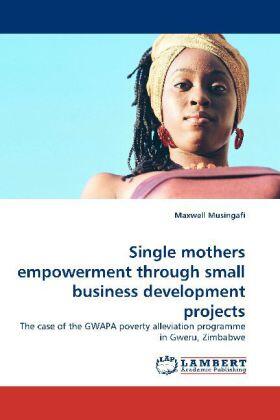 Musingafi |  Single mothers empowerment through small business development projects | Buch |  Sack Fachmedien