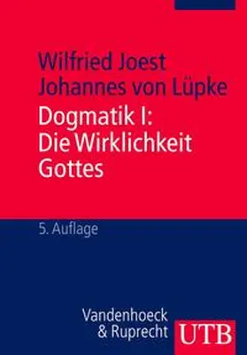Joest | Dogmatik I: Die Wirklichkeit Gottes | E-Book | www.sack.de