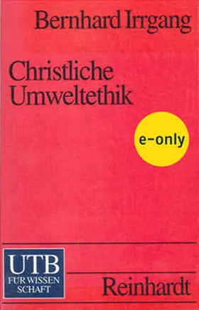 Irrgang |  Christliche Umweltethik | eBook | Sack Fachmedien