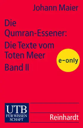Maier |  Die Qumran-Essener: Die Texte vom Toten Meer Bd. II | eBook | Sack Fachmedien