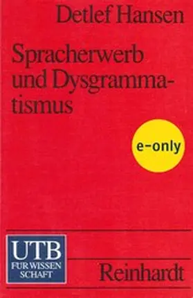 Hansen |  Spracherwerb und Dysgrammatismus | eBook | Sack Fachmedien