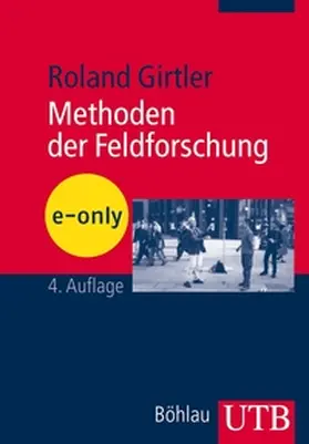 Girtler |  Methoden der Feldforschung | eBook | Sack Fachmedien