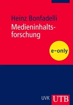 Bonfadelli |  Medieninhaltsforschung | eBook | Sack Fachmedien