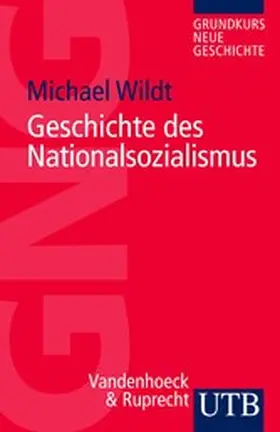 Wildt |  Geschichte des Nationalsozialismus | eBook | Sack Fachmedien