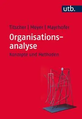 Titscher / Meyer / Mayrhofer | Organisationsanalyse | E-Book | sack.de