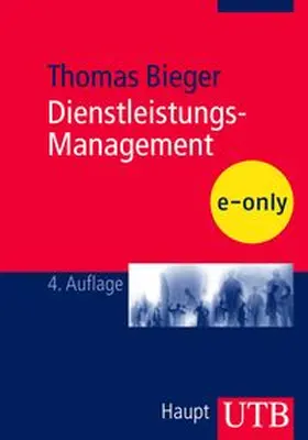 Bieger |  Dienstleistungs-Management | eBook | Sack Fachmedien