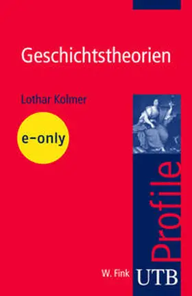 Kolmer | Geschichtstheorien | E-Book | www.sack.de