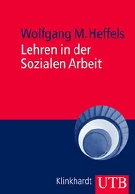 Heffels |  Lehren in der Sozialen Arbeit | eBook | Sack Fachmedien