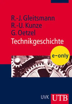 Gleitsmann-Topp / Kunze / Oetzel |  Technikgeschichte | eBook | Sack Fachmedien
