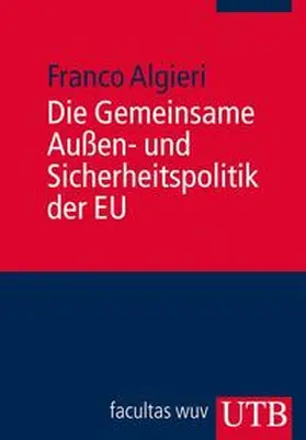 Algieri |  Die Gemeinsame Außen- und Sicherheitspolitik der EU | eBook | Sack Fachmedien
