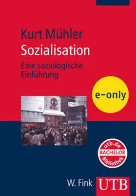 Mühler |  Sozialisation | eBook | Sack Fachmedien