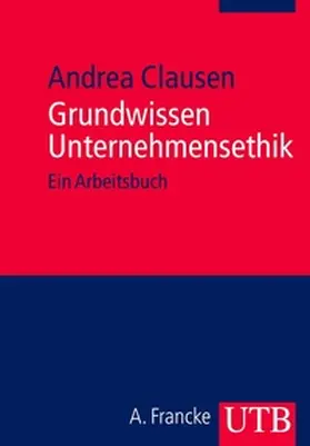 Clausen | Grundwissen Unternehmensethik | E-Book | www.sack.de
