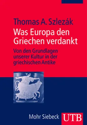 Szlezák | Was Europa den Griechen verdankt | E-Book | www.sack.de