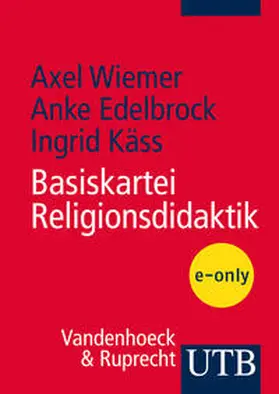 Wiemer / Edelbrock / Käss |  Basiskartei Religionsdidaktik | eBook | Sack Fachmedien