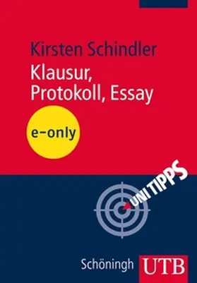 Schindler |  Klausur, Protokoll, Essay | eBook | Sack Fachmedien